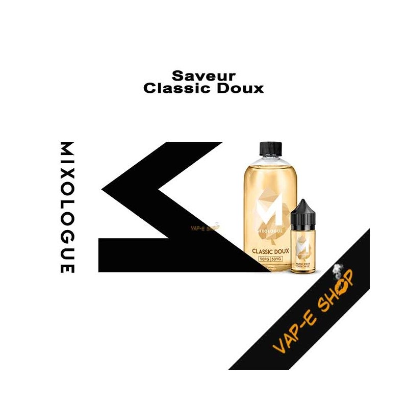E-liquide Classic Doux - Le Mixologue